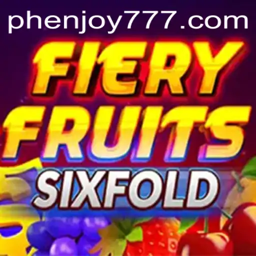 FieryFruitsSixFold: A Thrilling Gaming Experience with PHENJOY