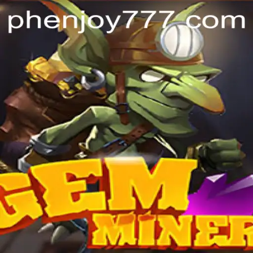 Explore GemMiner: An Engaging Adventure by PHENJOY